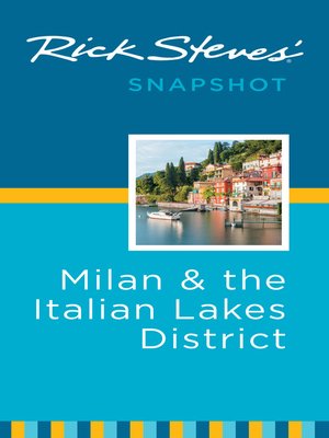 cover image of Rick Steves' Snapshot Milan & the Italian Lakes District